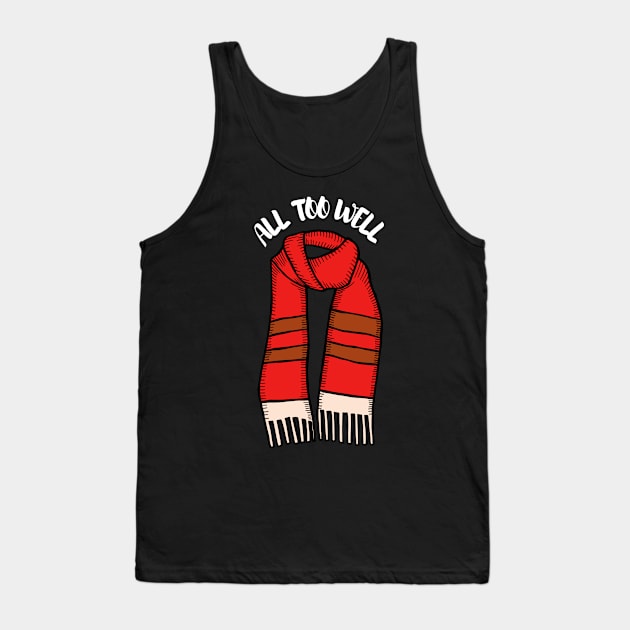 All Too Well Tank Top by GMAT